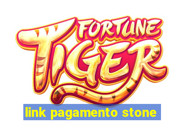 link pagamento stone